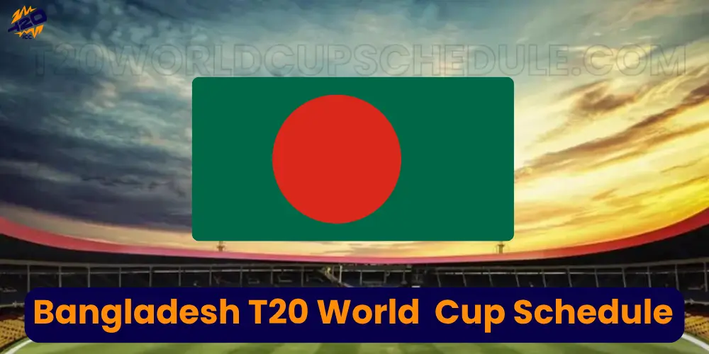 Bangladesh T20 World Cup Schedule
