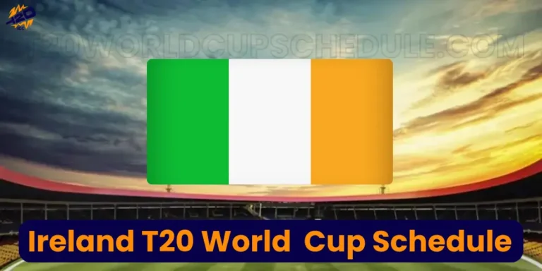 Ireland T20 World Cup Schedule