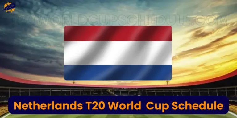 Netherlands T20 World CUP Schedule 2026