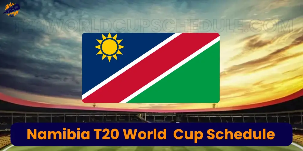 Namibia T20 World Cup Schedule 2026
