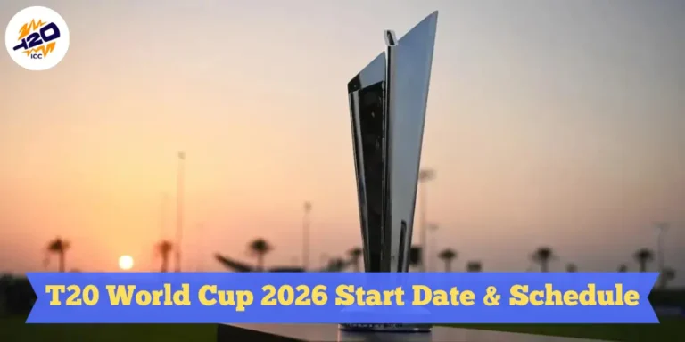 T20 World Cup 2026 Start Date & Schedule