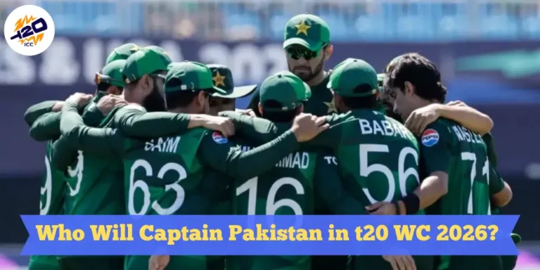 Who Will Captain Pakistan in the T20 World Cup 2026